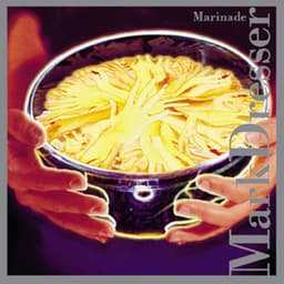Marinade - Mark Dresser
