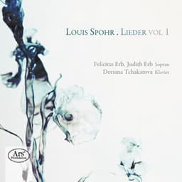 Spohr: Lieder, Vol. 1 - Louis Spohr