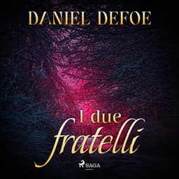 I due fratelli - Daniel Defoe