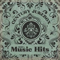 1920's Music Hits, Vol.35 - Century Jukebox