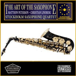 The Art Of The Saxophone - Christian Lindberg