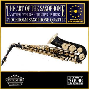 The Art Of The Saxophone - Christian Lindberg