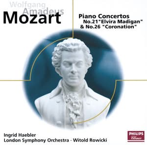 Mozart: Piano Concertos Nos. 21 & 26 - Wolfgang Amadeus Mozart