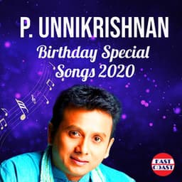 P. Unnikrishnan Birthday Special Songs 2020 - Unnikrishnan