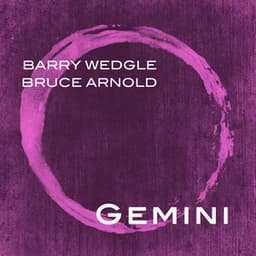 Gemini - Barry Wedgle