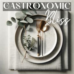 Gastronomic Bliss: Perfect Blend of Food and Music - Piano Music Collection
