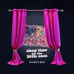 Sleep Time For The Little Ones - Children's Music