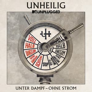 MTV Unplugged "Unter Dampf – Ohne Strom" - Unheilig