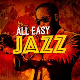 All Easy Jazz - Easy Listening Chilled Jazz