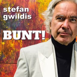 BUNT! - Stefan Gwildis