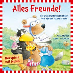 Alles Freunde! - Nele Moost