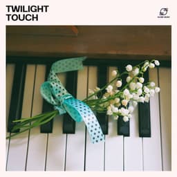 Twilight Touch: Background Piano Music - Easy Listening Piano