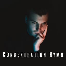 Concentration Hymn: Meditation Music for Mental Clarity - Noise Radio 1