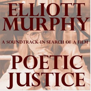 Poetic Justice - Elliott Murphy