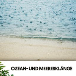 Ozean- und Meeresklänge: Schlaflieder für den kleinen Träumer - Relajacion