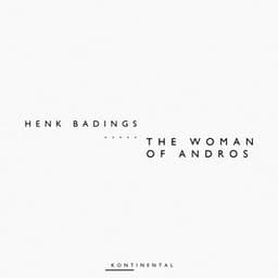 The Woman of Andros - Henk Badings