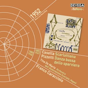 Casella: Scarlattiana - Pizzetti: Danza bassa dello sparviero - Alfredo Casella