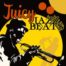 Juicy Jazz Beats - Lounge Music - Mr. James’ Great Orchestra