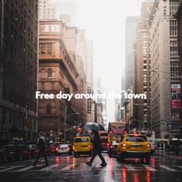 Free day around the town - Cooking Music Chill