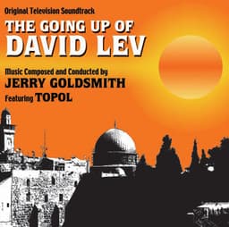 The Going Up Of David Lev - Jerry Goldsmith
