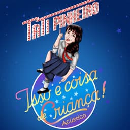 Isso é Coisa de Criança - Tati Pinheiro