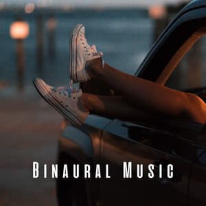 Binaural Music: Stress Relaxation Harmony - Binaural Beats Pure