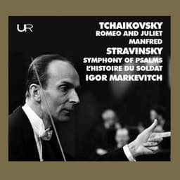 Tchaikovsky & Stravinsky: Works - Igor Markevitch