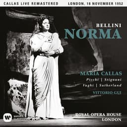 Bellini: Norma  - Callas Live Remastered - Vincenzo Bellini