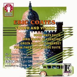Eric Coates - Sound and Vision - Eric Coates