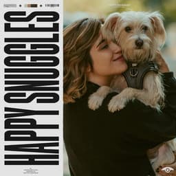 Happy Snuggles - Dog Music
