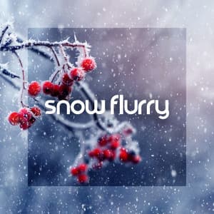 Snow Flurry – Winter Ambience for Sleep and Relaxation - Sleep Ambience