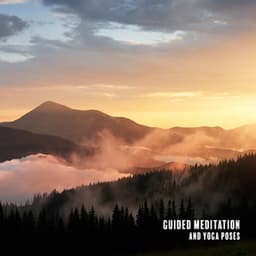 Guided Meditation and Yoga Poses: Deep Healing Sounds for Breathing Focus - Relax Yoga Music Meditation