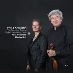 Kreisler: The Complete Original Works for Violin and Piano - Fritz Kreisler