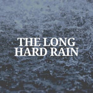 The Long Hard Rain - Rain Storm Sample Library