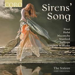 Sirens' Song - The Sixteen