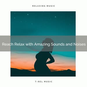 ! ! ! ! ! Reach Relax with Amazing Sounds and Noises - Womb Sound