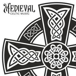 Medieval Celtic Music - Unique Collection of Instrumental Melodies Straight from the Past, Flute, Church Music, War Songs, Vikings, Irish Tradition - Celtic Music Voyages