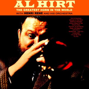 The Greatest Horn In The World - Al Hirt