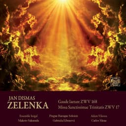 Zelenka: Missa sanctissimae trinitatis - Jan Dismas Zelenka