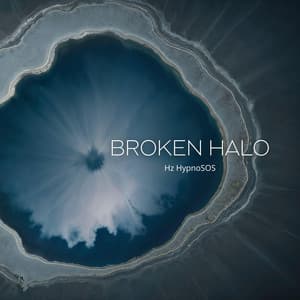 Broken Halo - Hz HypnoSOS