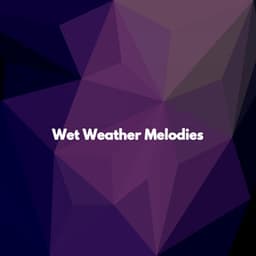 Wet Weather Melodies - Sunday Morning Jazz