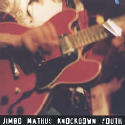 Knockdown South - Jimbo Mathus
