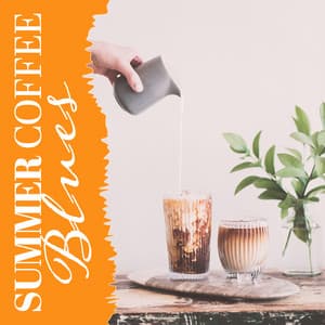 Summer Coffee Blues: Instrumental Sunny Blues, Coffee In Garden with Soulful Blues Music, Summer Time with Chill Melodies - Relax Time Zone