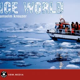 Ice World - Anselm Kreuzer