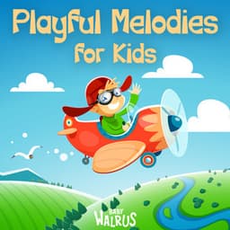 Playful Melodies for Kids - Baby Walrus