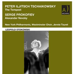 Tchaikovsky: The Tempest, Op. 18, TH 44 & Prokofiev: Alexander Nevsky, Op. 78 - NBC Symphony Orchestra