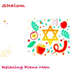 Shalom - Relaxing Piano Man