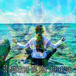 50 Meditation And Yoga Inspirations - Yoga Sounds