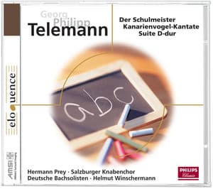 Telemann: Schulmeister-Kantate, Kanarienvogel-Kantate u.a. - Georg Philipp Telemann