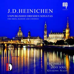 Heinichen: Unpublished Dresden Sonatas - Johann David Heinichen